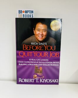 before you quit your job – Robert T.Kiyosaki